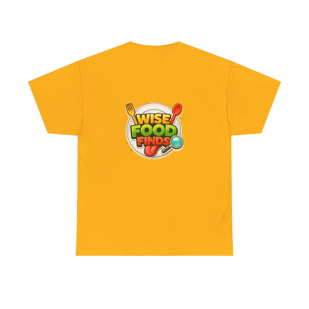 Wise Food Finds T-Shirt — Fun Food Lover Tee
