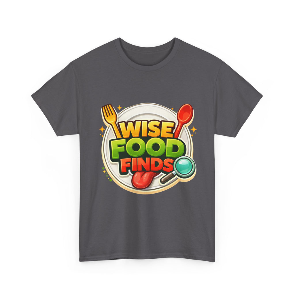 Wise Food Finds T-Shirt — Fun Food Lover Tee