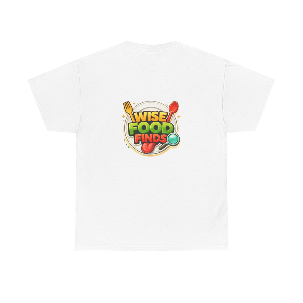 Wise Food Finds T-Shirt — Fun Food Lover Tee