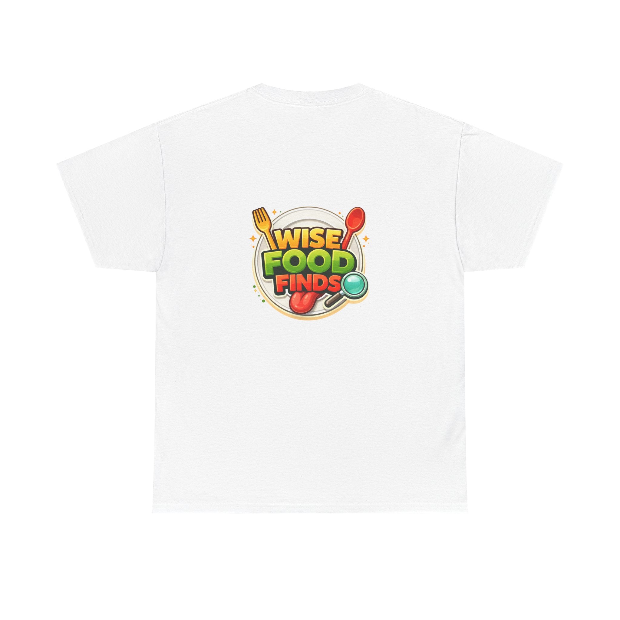 Wise Food Finds T-Shirt — Fun Food Lover Tee