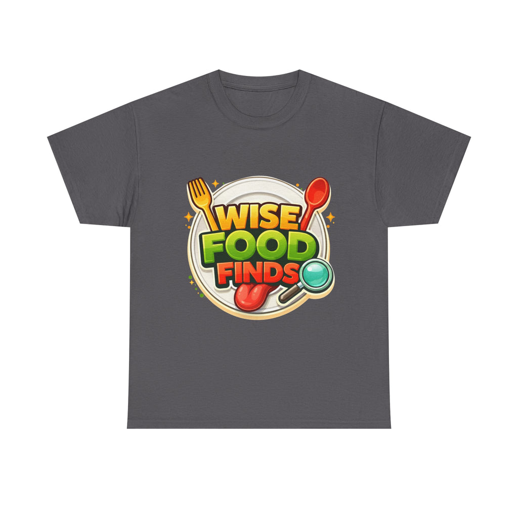 Wise Food Finds T-Shirt — Fun Food Lover Tee