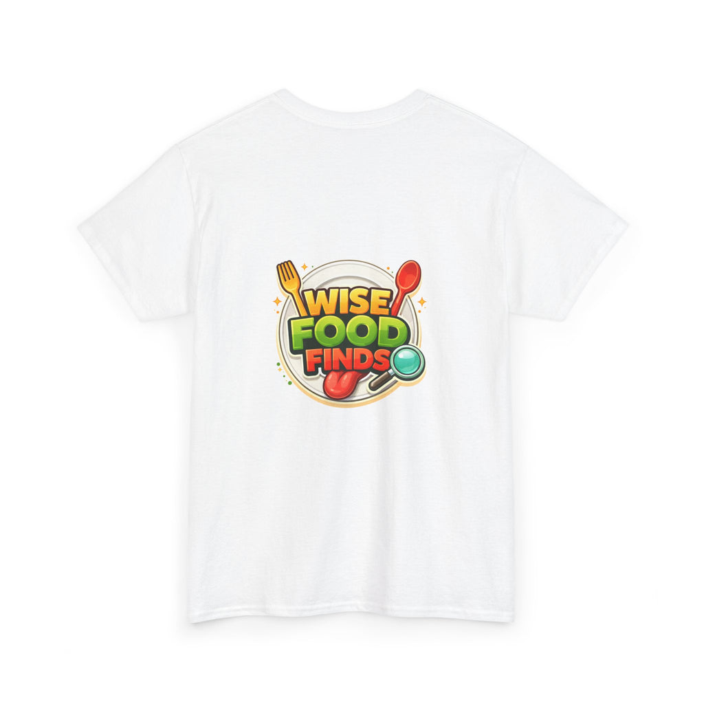Wise Food Finds T-Shirt — Fun Food Lover Tee